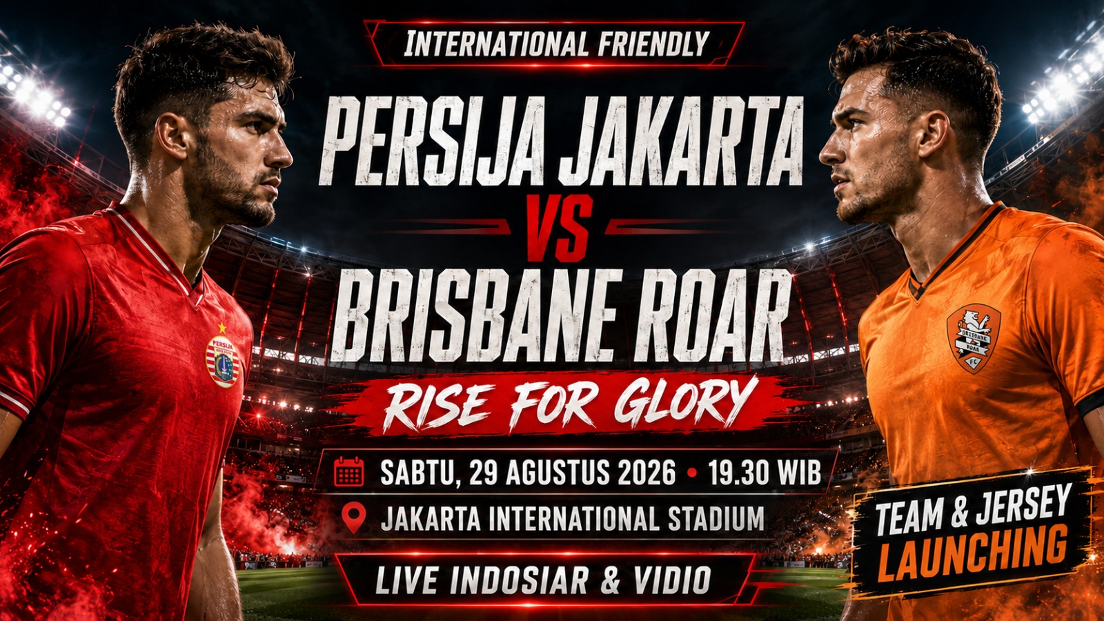 Persija Tantang Brisbane Roar di JIS, Jadi Panggung Peluncuran Tim dan Jersey Baru